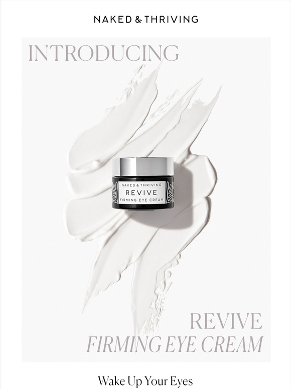 Naked Thriving Llc New Meet Revive Firming Eye Cream Milled