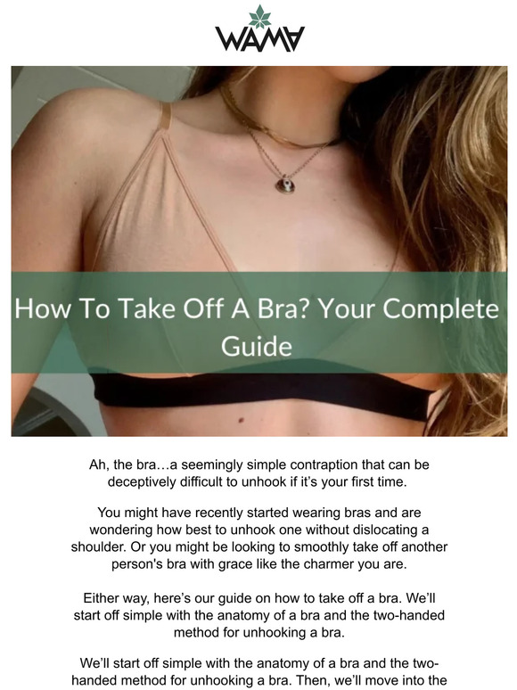 Wama Underwear How To Take Off A Bra Your Complete Guide Milled