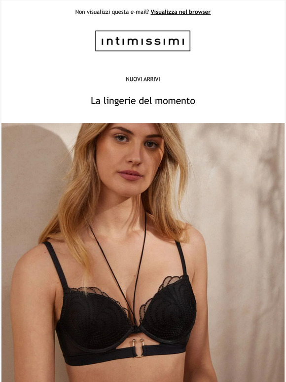 Intimissimi Nuovi Arrivi La Lingerie Del Momento Con Dettagli Cut Out