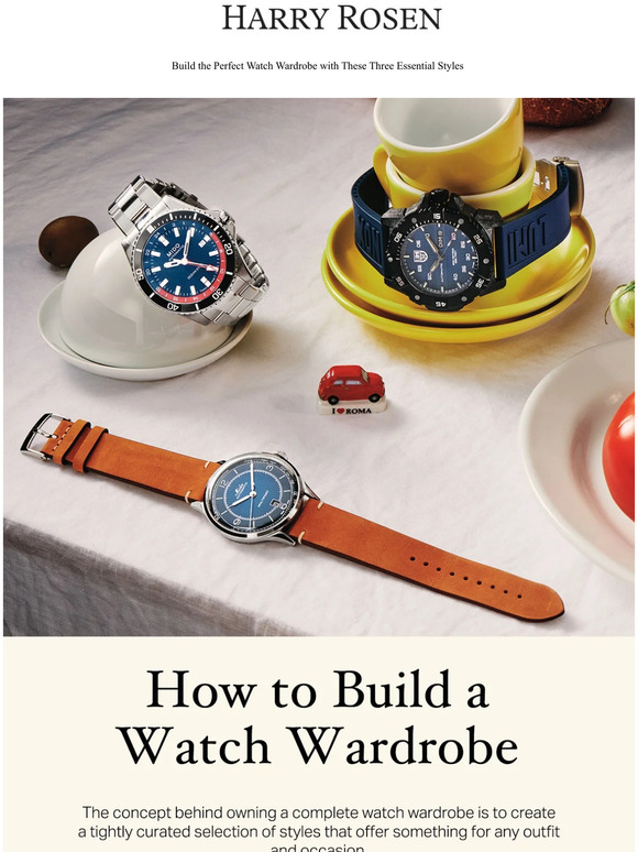 Harry Rosen Read How To Build A Watch Wardrobe Milled