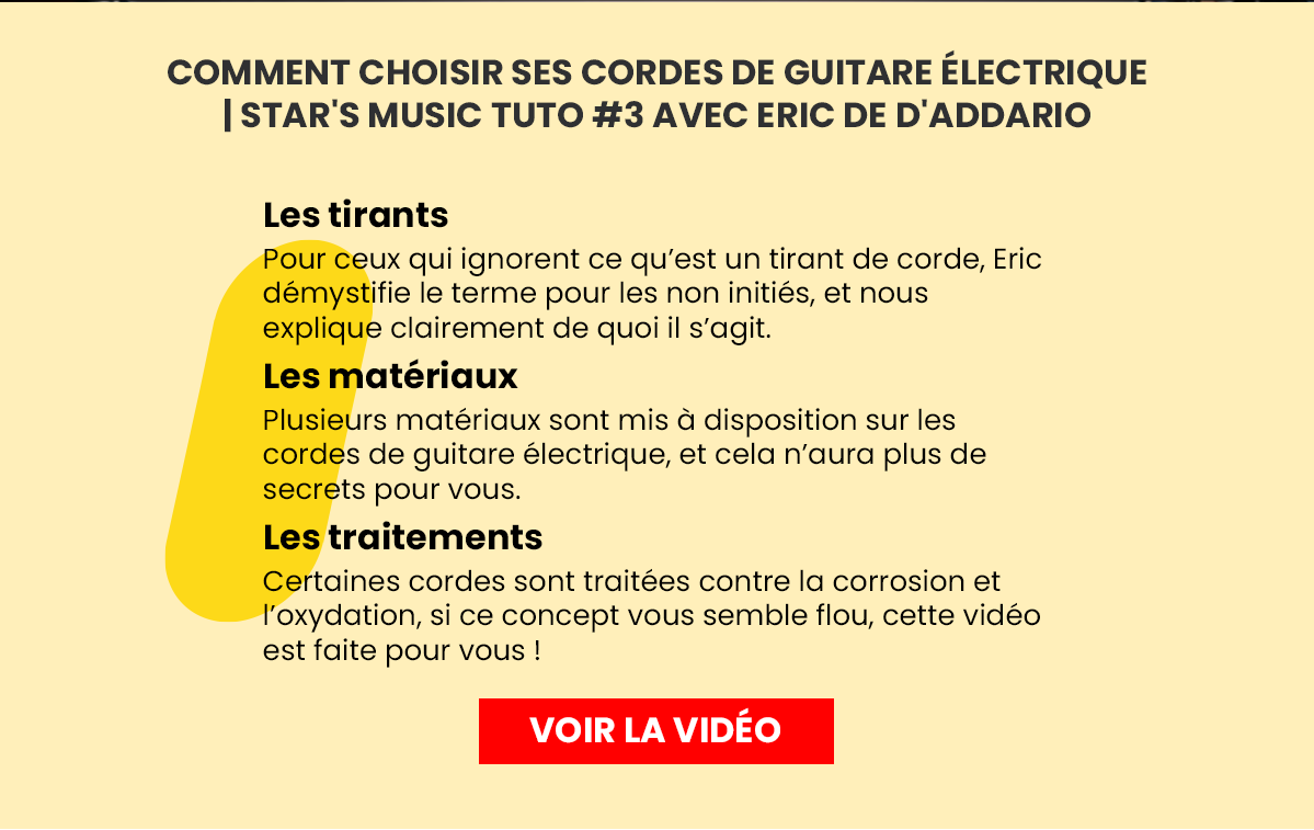 Star s Music Comment choisir ses cordes de guitare électrique Star s