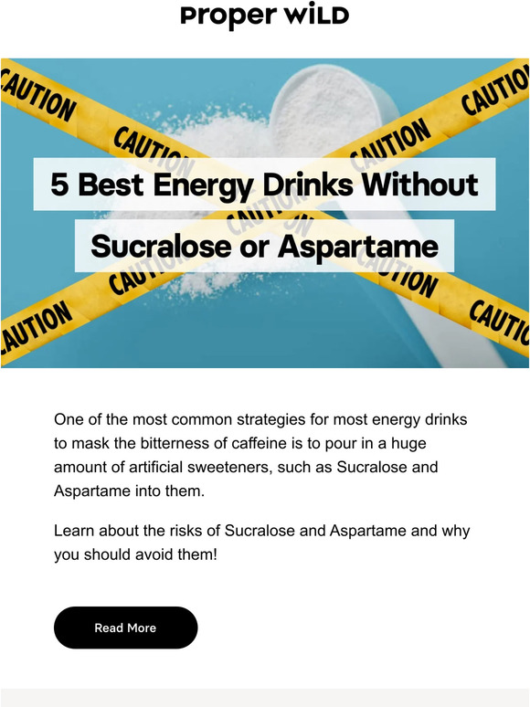 Proper Wild 5 Best Energy Drinks Without Sucralose Or Aspartame Milled