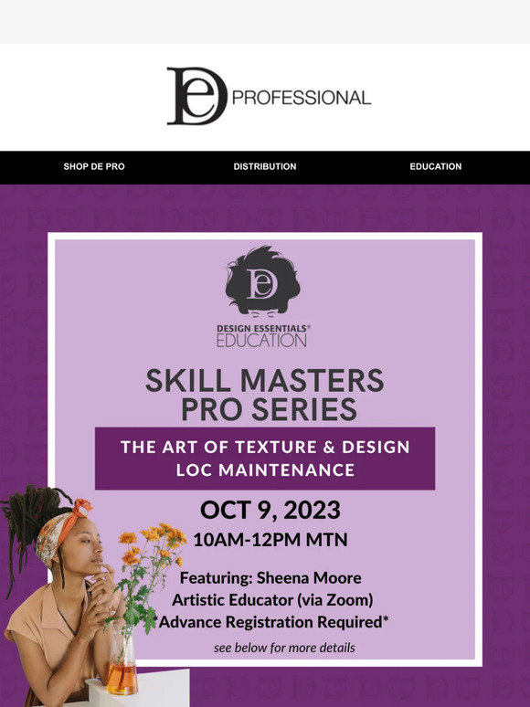 Design Essentials PRO CLASS DE Skill Masters Pro Series Presents