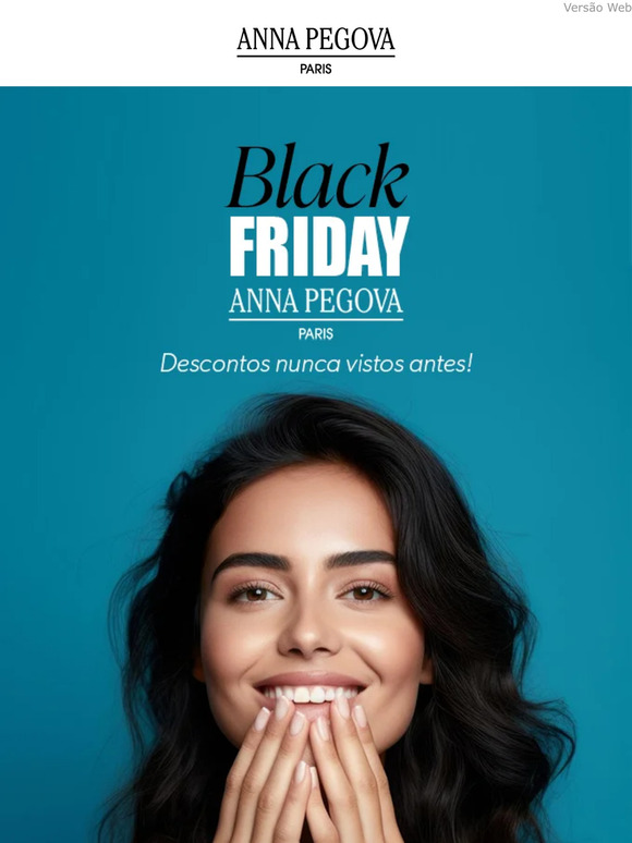 Anna Pegova BR Começou a Black Friday Milled