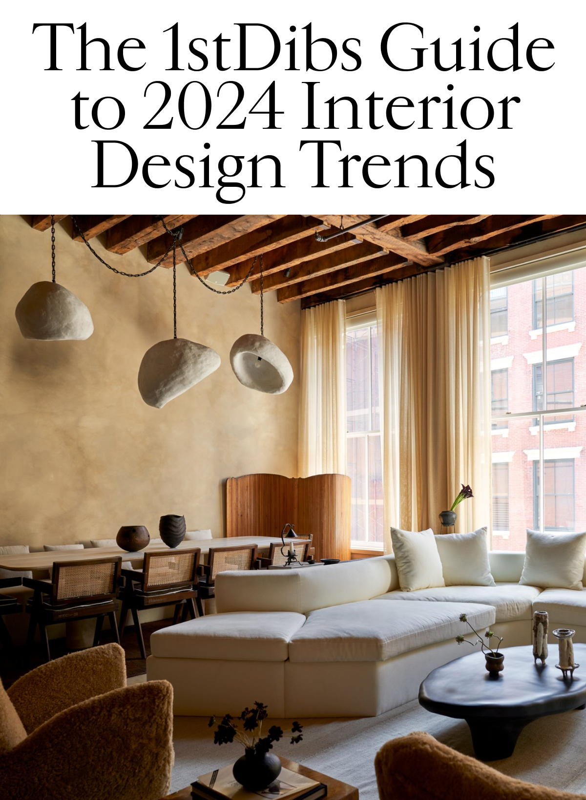 1stdibs 2024s Top Interior Design Trends To Watch Milled