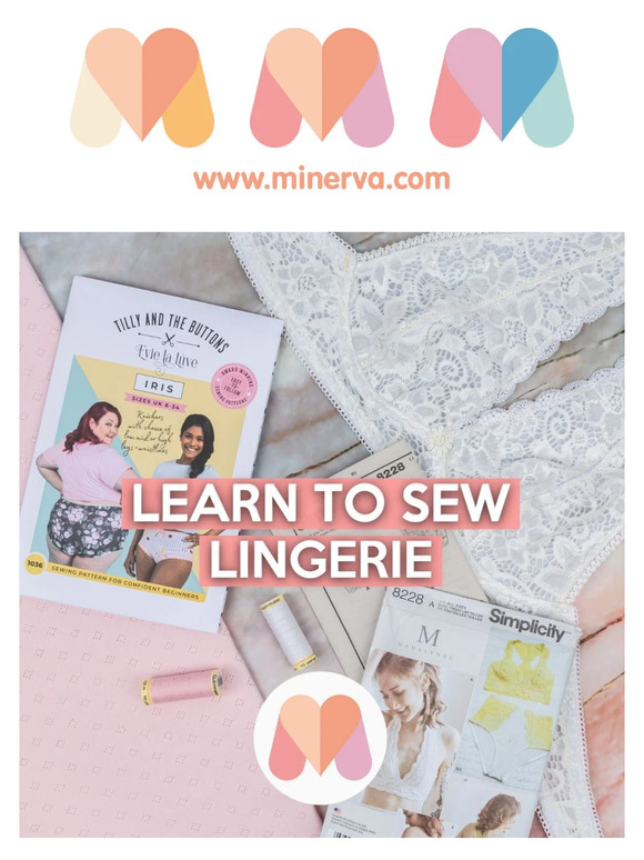 Minerva Learn To Sew Your Own Lingerie Milled