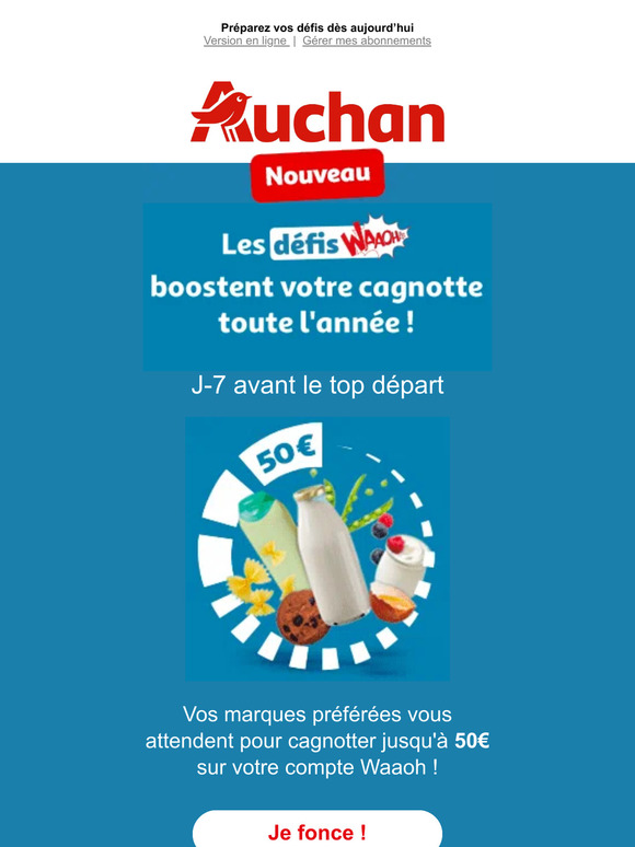 Auchan Drive Retrouvez vos Défis Waaoh toute lannée Milled