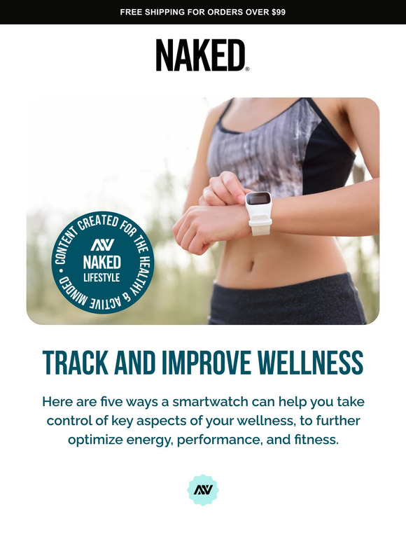 Naked Nutrition 5 Smartwatch Wellness Hacks Milled