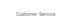 Customer Service