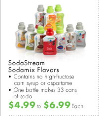 SodaStream Sodamix Flavors - Contains no high-fructose corn syrup or aspartame - One bottle makes 33 cans of soda $4.99 to $6.99 Each