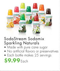 SodaStream Sodamix Sparkling Naturals - Made with pure cane sugar - No artificial flavors or preservatives - Each bottle makes 25 servings $9.99 Each