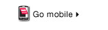 go mobile