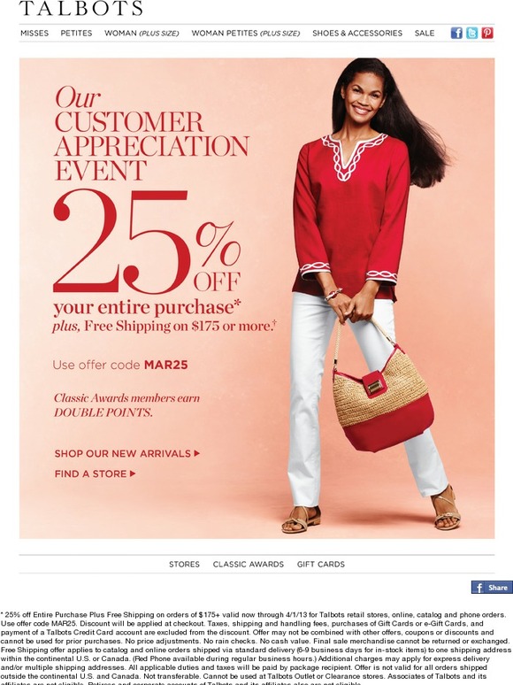 Talbots 25 off Everything + Double Points + Free Shipping. We