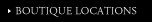 Boutique Locations