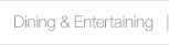 Dining & Entertaining