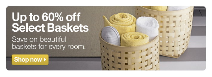 Up to 60% off Select Baskets