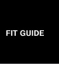 Fit
Guide