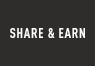 Share & Earn