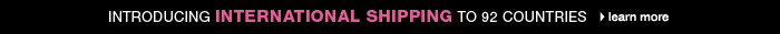 International Shipping. Learn more.