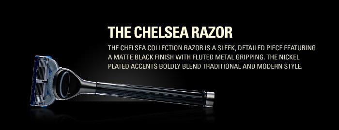 The Chelsea Razor