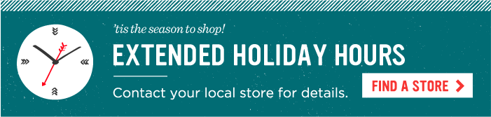 'tis the season. Extended Thanksgiving Hours. Find A Store