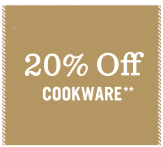 20% Off Cookware**