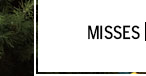 Misses