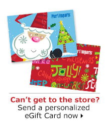 Can't get to the store? Send a personalized eGift Card now