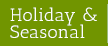 Holiday & Seasonal