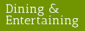 Dining & Entertaining