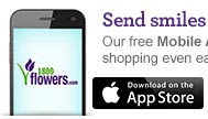 Send smiles on the go! Our free Mobile App makes shopping even easier!