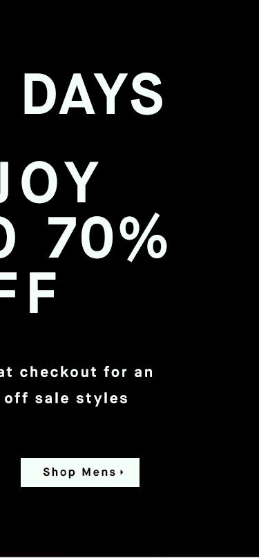FINAL DAYS - ENJOY UP TO 70% OFF - Shop Mens