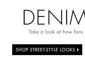 SHOP STREET STYLE LOOKS