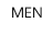 MEN