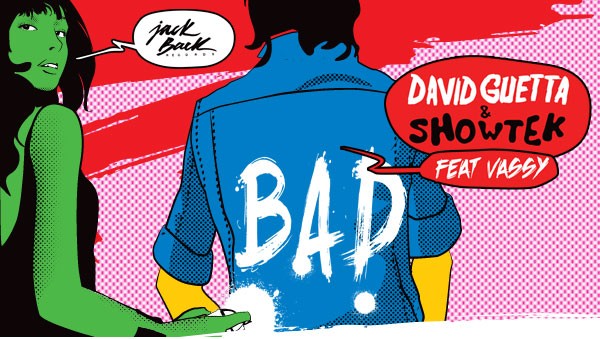 David Guetta & Showtek – Bad Lyrics