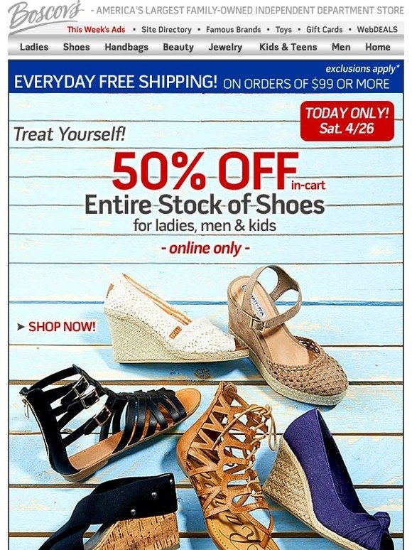 Boscov's Today Only 50 OFF ALL SHOES Our Biggest Shoe Sale Milled