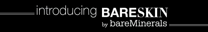 Introducing bareSkin by bareMinerals
