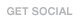 GET SOCIAL