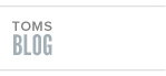 TOMS Blog
