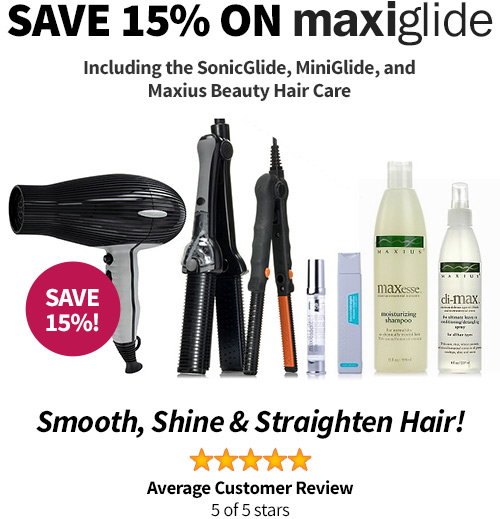Save 15% on Maxiglide