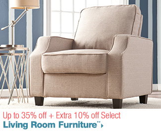 Up to 35% off + Extra 10% off Select Living Room Furniture**