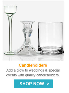 Add a glow to weddings and special events with quality candleholders.