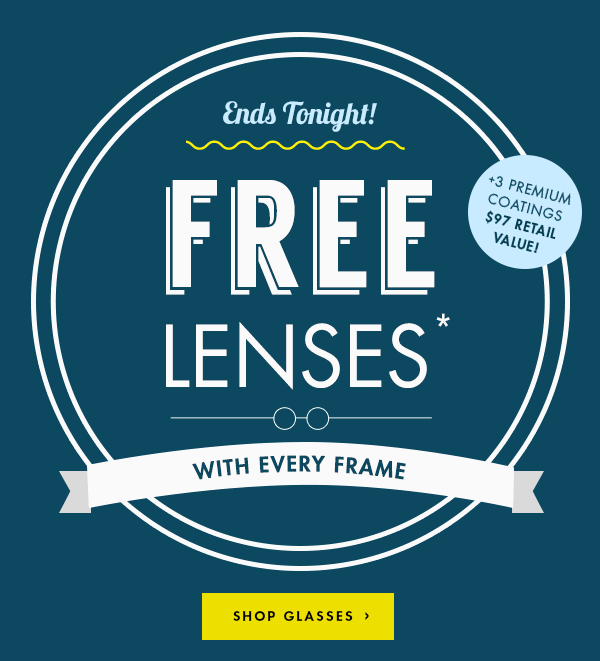 Free Lenses on All Frames!