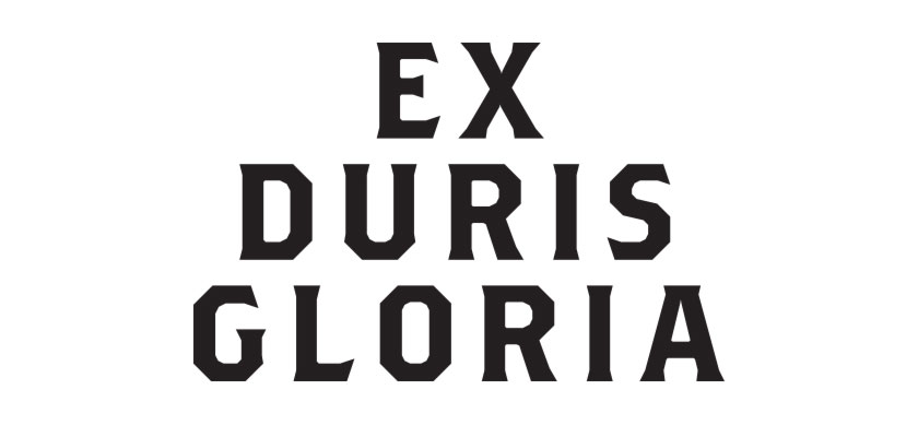 Ex Duris Gloria