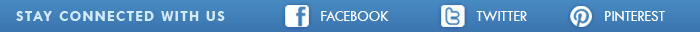 Stay connected with us - Facebook - Twitter - Pinterest