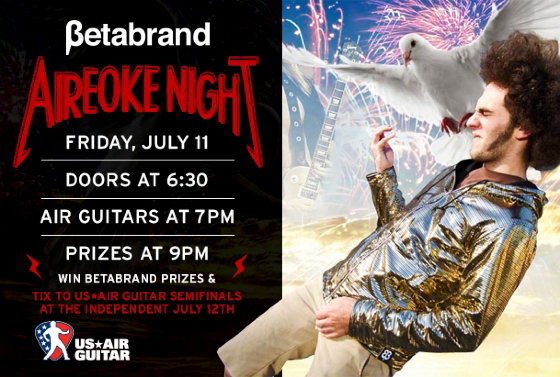 Aireoke Night @ Betabrand, July 11