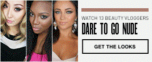 WATCH 13 BEAUTY VLOGGERS DARE TO GO NUDE | GET THE LOOKS