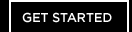GET STARTED