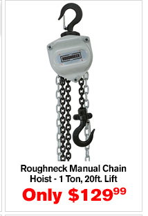 Roughneck Manual Chain Hoist - 1 Ton, 20ft. Lift  | Buy Item# 21302 $129.99