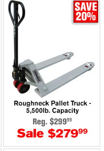 Roughneck Pallet Truck - 5,500lb. Capacity | Buy Item# 35001 $279.99